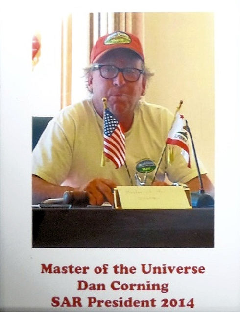 Master of the Universe - Dan Corning - SAR President 2014